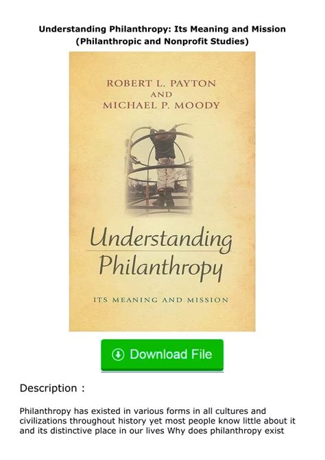 philanthropy as it is used in the textbook means|Understanding philanthropy : its meaning and mission.